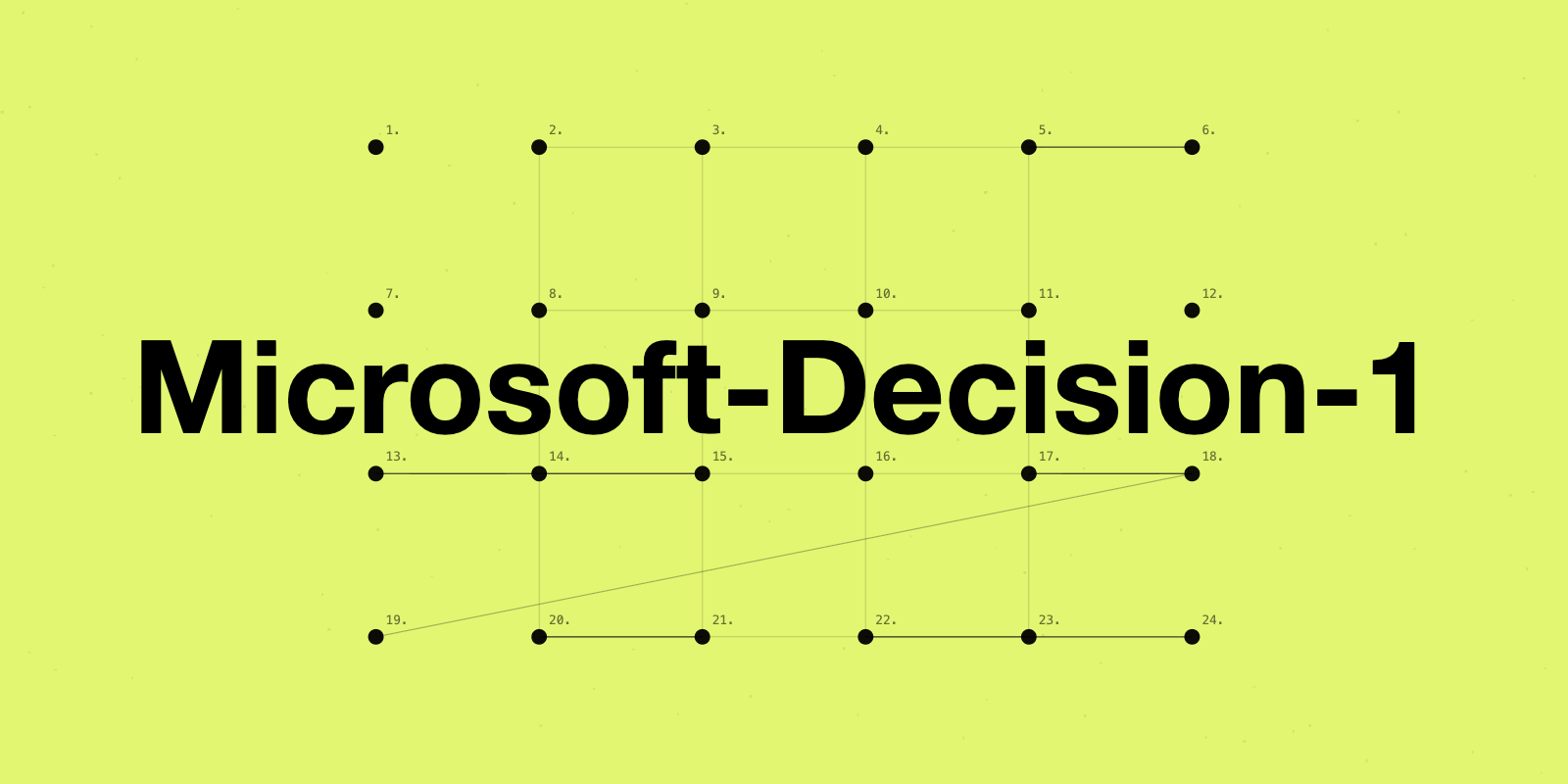 What is Microsoft-Decision-1, and where does it fit in your work?